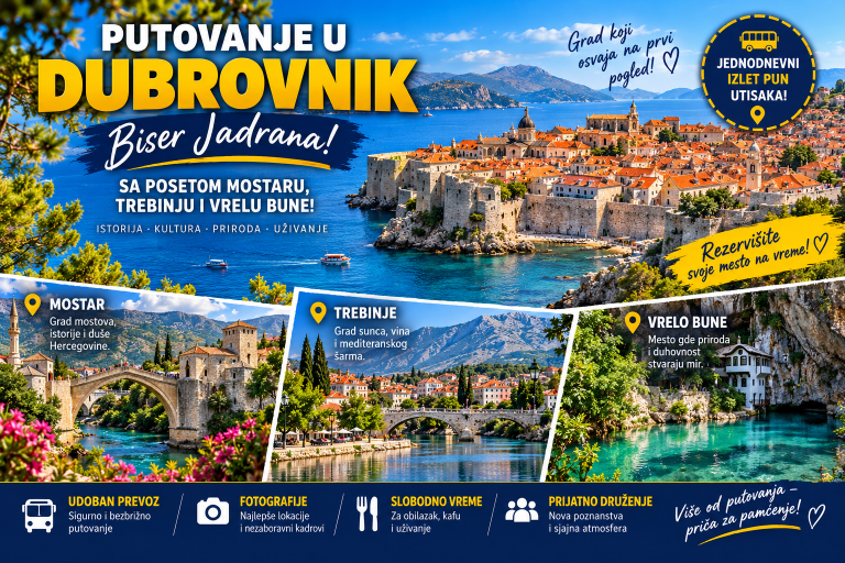DUBROVNIK-TREBINJE-MOSTAR